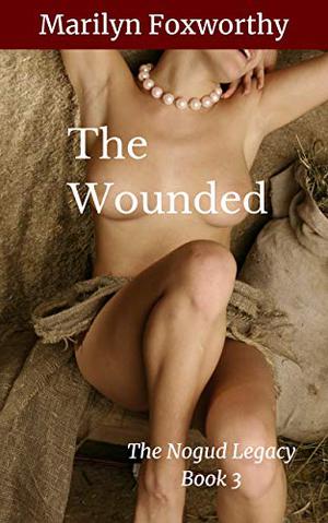 The Wounded (The Nogud Legacy #3)