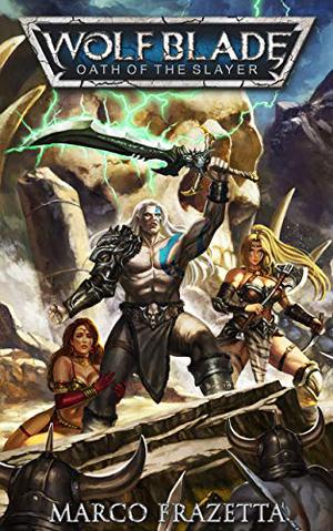 Wolf Blade: A Dark Fantasy Harem (Wolf Blade #1)