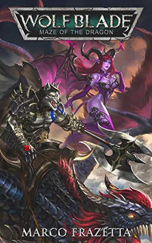 Wolf Blade 3: Maze of the Dragon (Wolf Blade #3)