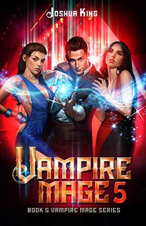 Vampire Mage 5 (The Vampire Mage #5)