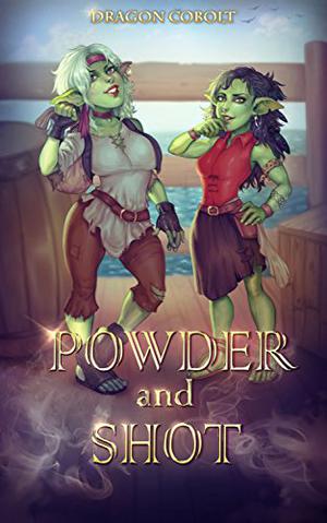 Powder and Shot (Purgatory Wars #5)