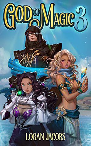 God of Magic 3 (God of Magic #3)