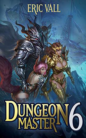 Dungeon Master 6 (Dungeon Master #6)