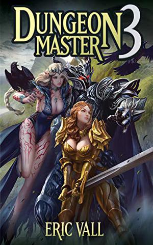 Dungeon Master 3 (Dungeon Master #3)