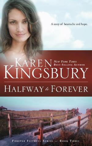 Halfway to Forever (Forever Faithful #3)