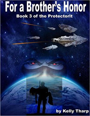 For A Brother's Honor (The Protectorit #3)