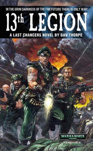 13th Legion (Last Chancers #1)