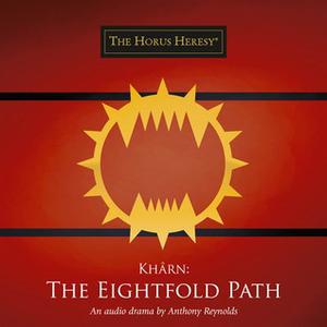 Khârn: The Eightfold Path (Black Library Advent Calendar 2013 #8)