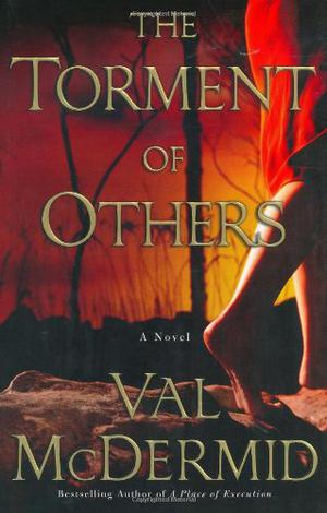 The Torment of Others (Tony Hill & Carol Jordan #4)