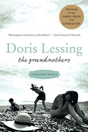 The Grandmothers by Doris Lessing