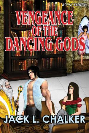 Vengeance of the Dancing Gods by Jack L. Chalker