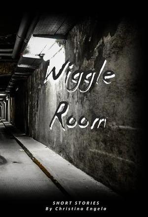 Wiggle Room by Christina Engela