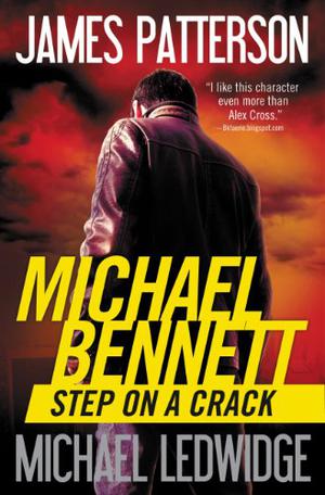 Step on a Crack by James Patterson, Michael Ledwidge