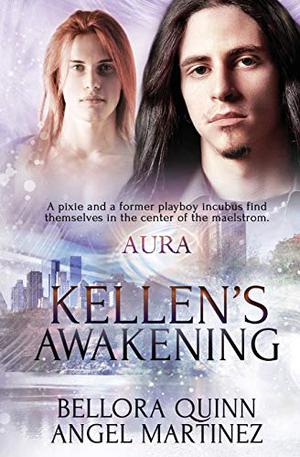 Kellen's Awakening (AURA Series #3)