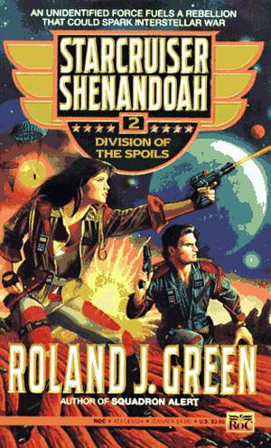 Division Of The Spoils (Starcruiser Shenandoah #2)