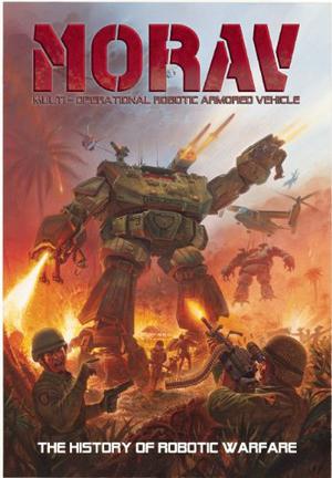 MORAV  (Multi-Operational Robotic Armored Vehicle): The History of Robotic Warfare by Fon Davis, Budi Setiawan, Fon Davis