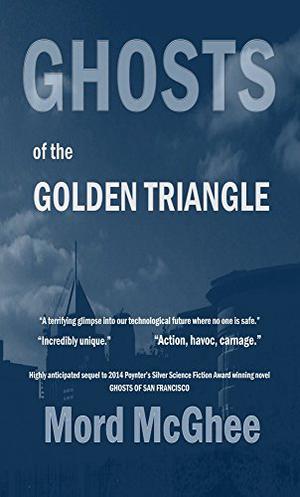 Ghosts of the Golden Triangle  (Tales of Eclipse Book 2) by Mord McGhee