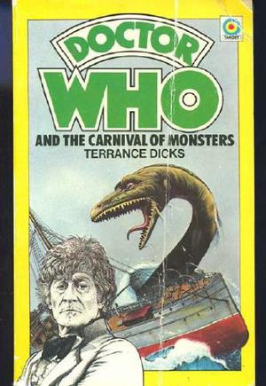 Doctor Who and the Carnival of Monsters (Doctor Who Novelisations #66)