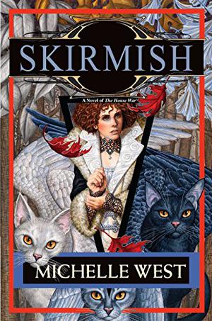 Skirmish by Michelle West