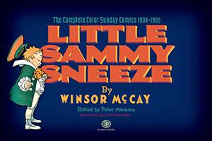 Little Sammy Sneeze by Winsor McCay, John Canemaker