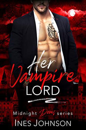 Her Vampire Lord (Midnight Doms #10)