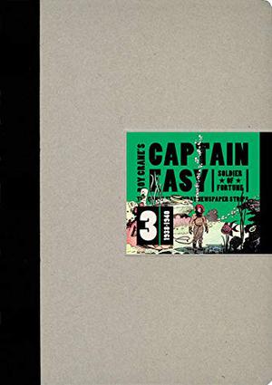 Captain Easy, Soldier of Fortune, Vol. 3: The Complete Sunday Newspaper Strips, 1938-1940 (Captain Easy #3)