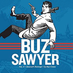Buz Sawyer: Zazarof's Revenge Book 4 (Buz Sawyer #4)