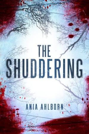 The Shuddering by Ania Ahlborn
