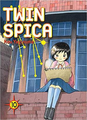 Twin Spica, Volume: 10 (Twin Spica / ふたつのスピカ Japanese Numbering #10)