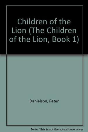 Children of the Lion by Peter Danielson