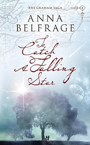 To Catch a Falling Star (The Graham Saga #8)