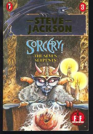 The Seven Serpents (Fighting Fantasy: Sorcery! #3)