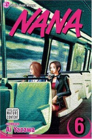 Nana, Vol. 6 by Ai Yazawa