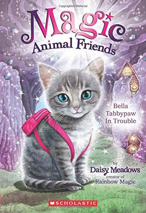 Bella Tabbypaw in Trouble by Daisy Meadows