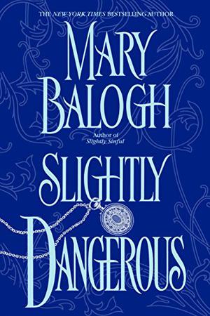 Slightly Dangerous (Bedwyn Saga #6)