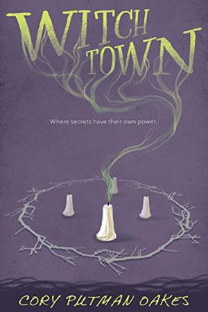 Witchtown by Cory Putman Oakes