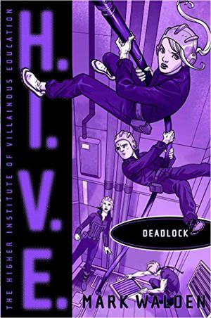 Deadlock (H.I.V.E. #8)