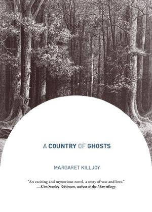 A Country of Ghosts by Margaret Killjoy