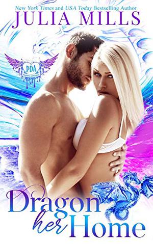 Dragon Her Home: Paranormal Dating Agency (Dragon Guards #37)