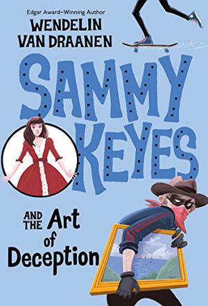 Sammy Keyes And The Art Of Deception (Sammy Keyes #8)