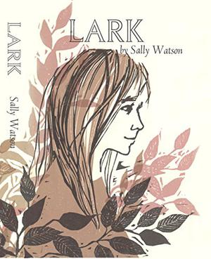 Lark by Sally Watson