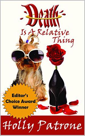 Death Is A Relative Thing by Holly Patrone