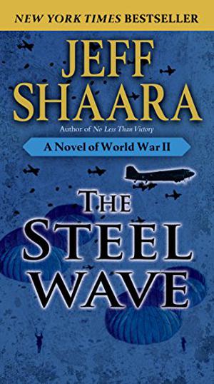 The Steel Wave (World War II: 1939-1945 #2)