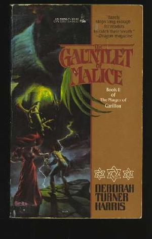 Gauntlet of Malice (Mages of Garillon #2)