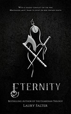 Eternity (Guardian Saga #2)