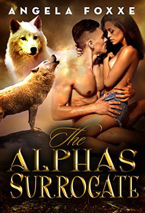 The Alpha's Surrogate (Surrogates #1)