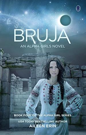 Bruja (Alpha Girl #4)