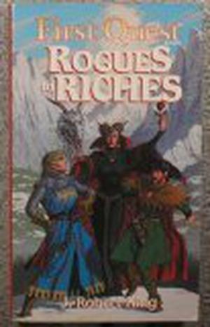 Rogues to Riches (First Quest #1)