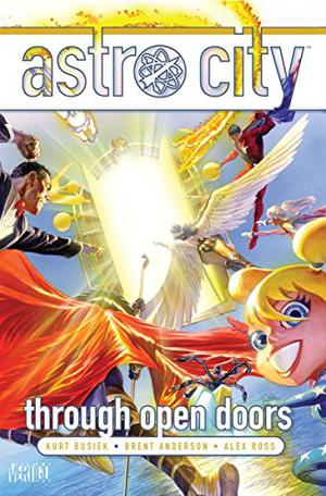 Astro City, Vol. 9: Through Open Doors (Astro City #9)