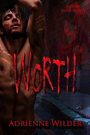 Worth by Adrienne Wilder